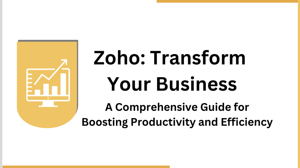 How Zoho can transform your business
